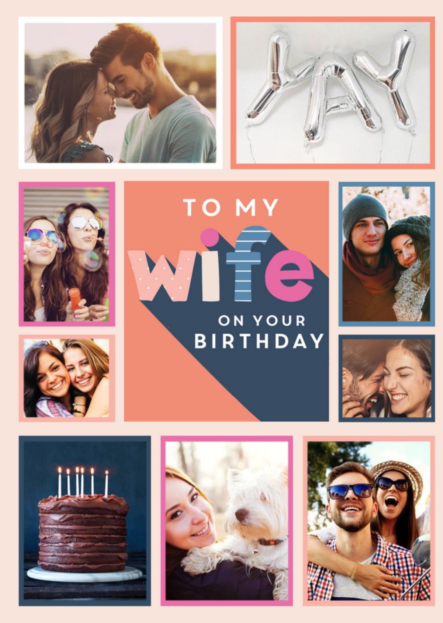 Moonpig To My Wife On Your Birthday - Modern Multiple Photo Upload Card, Large