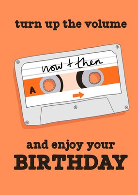 Turn Up The Volume And Enjoy Your Birthday Card