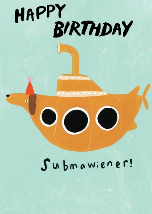 Dog Submawiener Happy Birthday Card