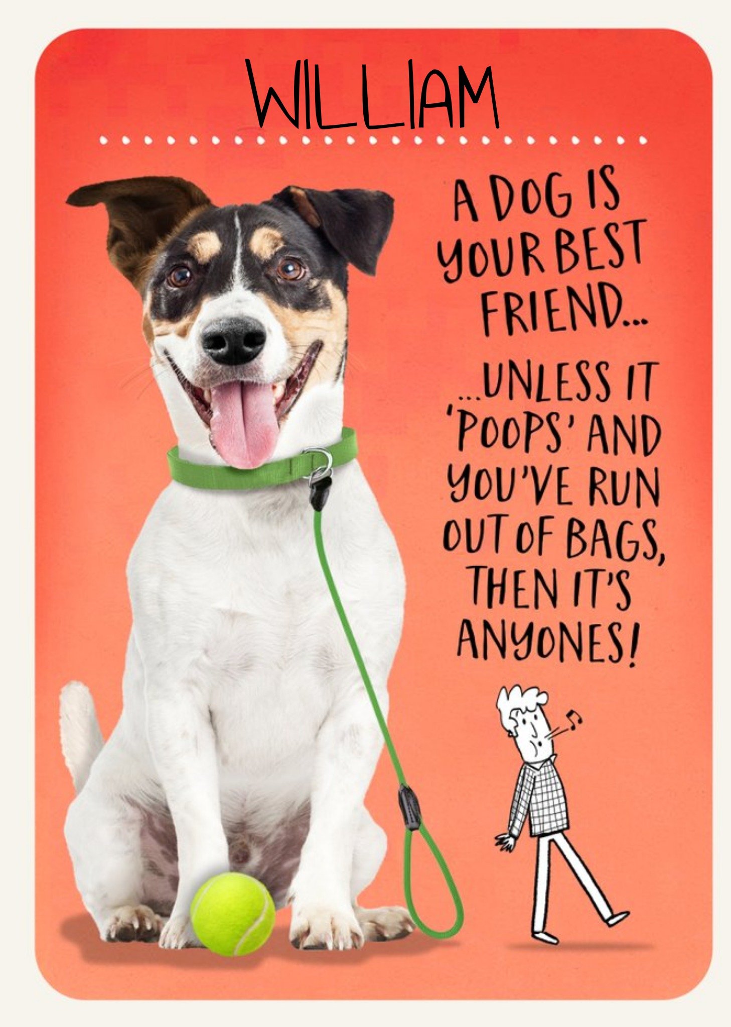 Moonpig Funny A Dog Is Your Best Friend Birthday Card, Large