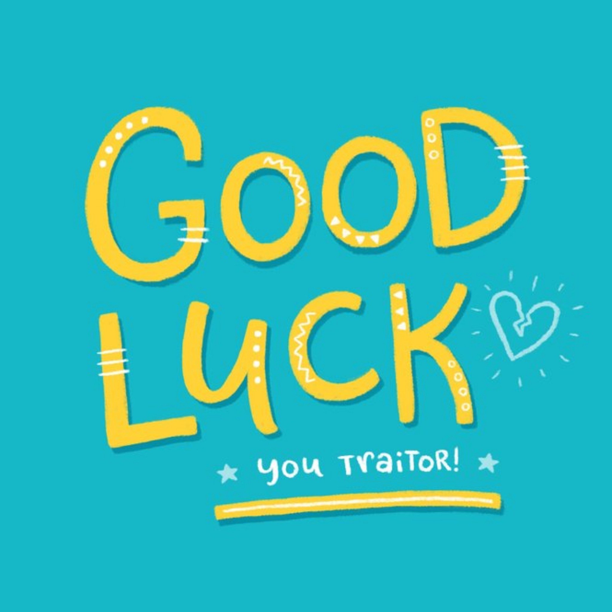 Yellow Typography On A Teal Background Humorous Good Luck Card, Square