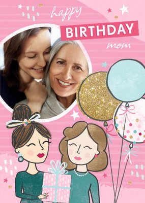 Celebration Birthday Balloons Party Themed Mom Photo Upload Birthday Card