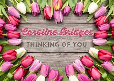 Limelight Personalised Thinking Of You Tulip Card