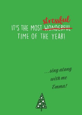 Funny Christmas Card - it's the most wonderful time of the year