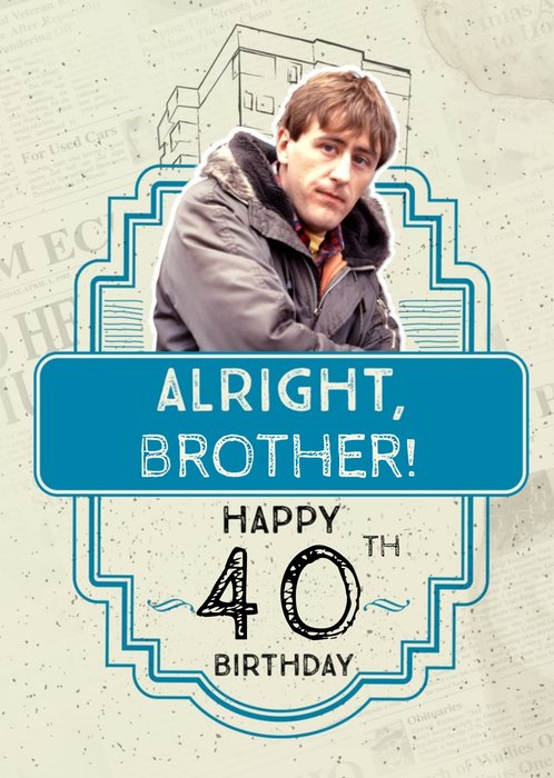 Only Fools And Horses Brother 40th Birthday Card