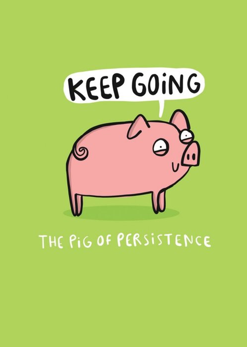 Illustrated Pig Of Persistence Thinking Of You Card