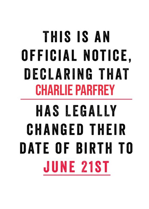 Changed Their Date Of Birth June 21st Funny Card