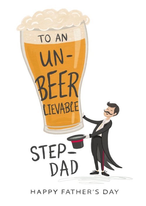 Un-Beer Lievable Step-Dad Father's Day Card