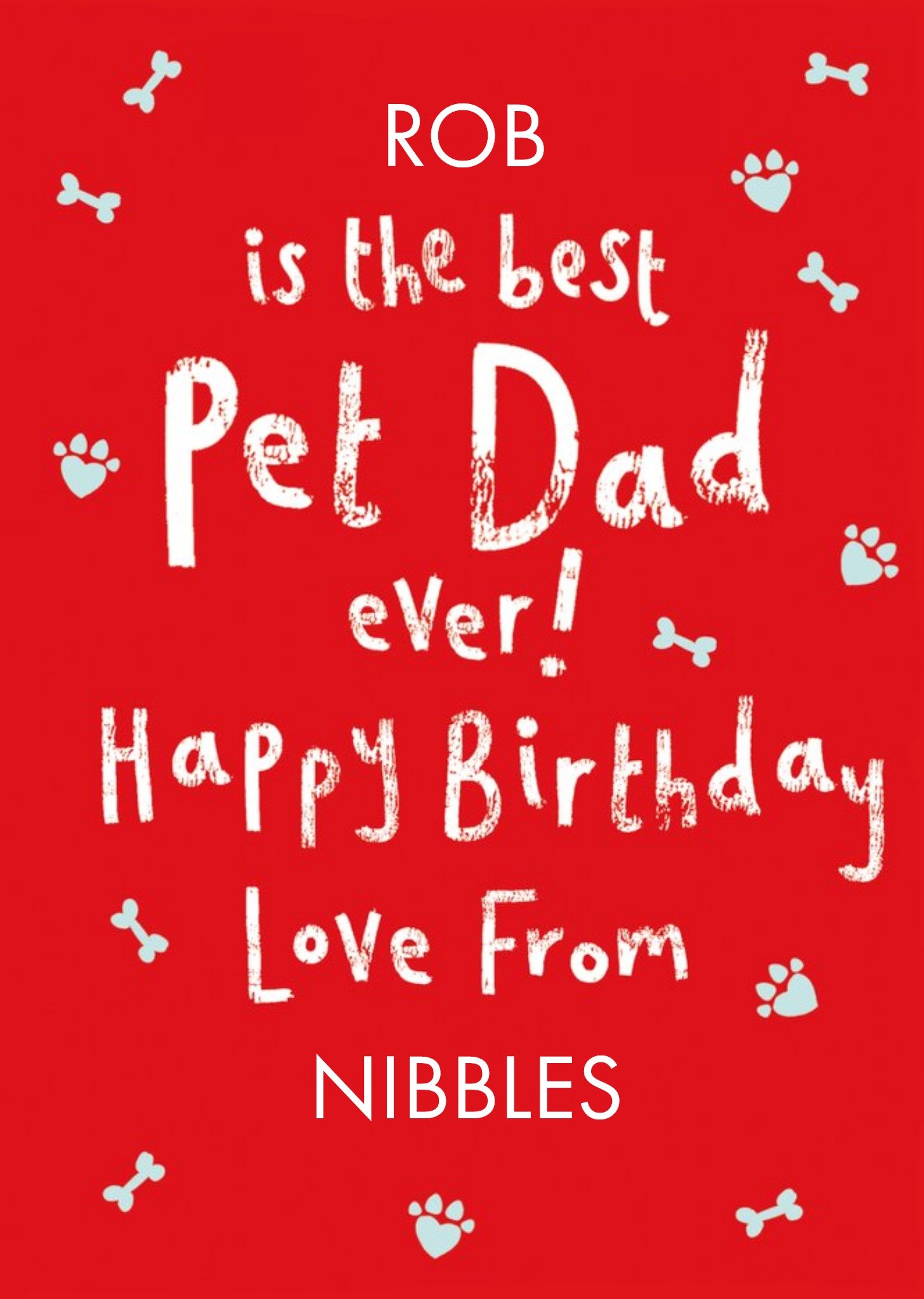 Illustrations Of Bones And Paw Prints On A Red Background Pet Dad Birthday Card Ecard