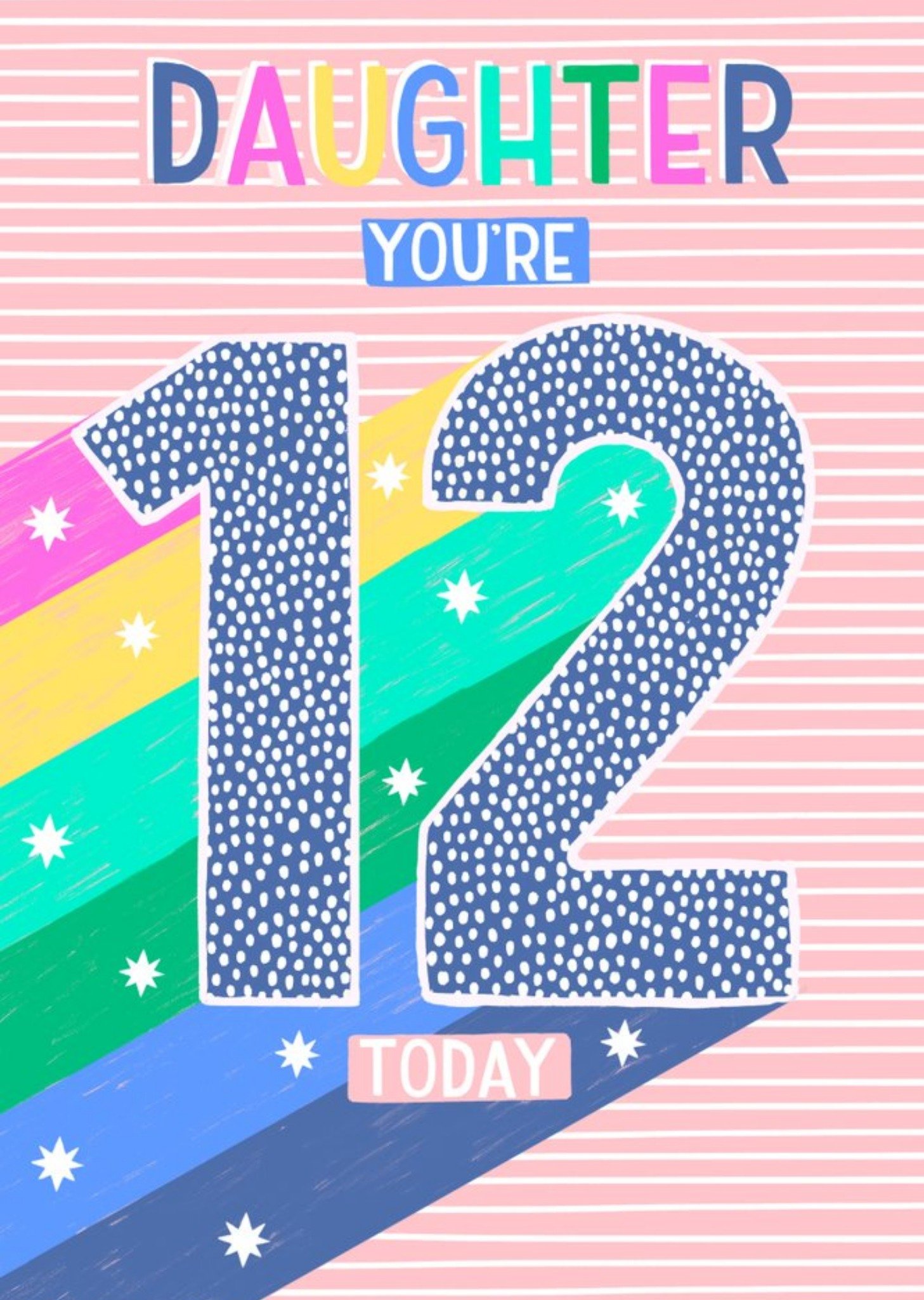 Cute Typographic Daughter You're 12 Today Birthday Card Ecard