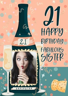 Illustration Of A Bottle And Glass Of Wine Sister's Twenty First Birthday Photo Upload Card