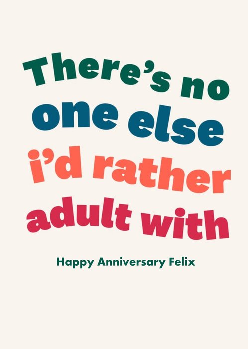 Colourful And Wavy Typography On A Cream Background Humorous Anniversary Card