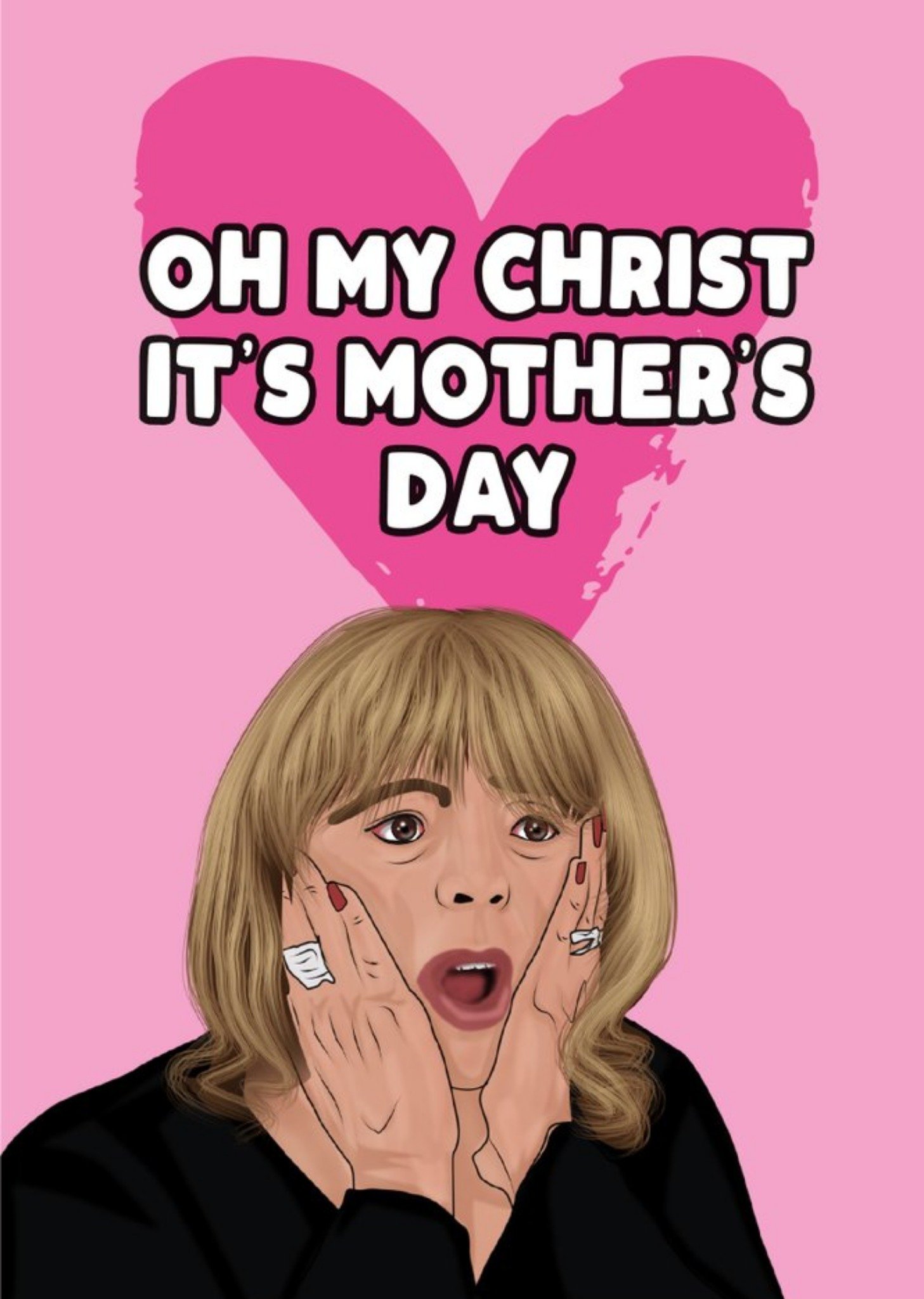 Oh My Christ Its Mothers Day Card