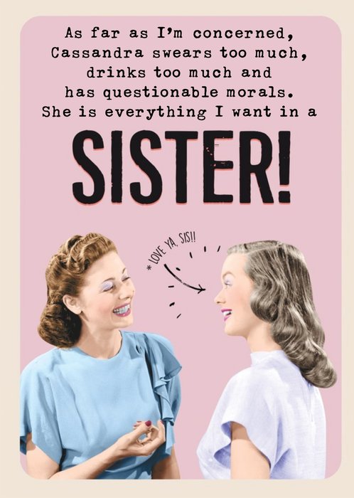 Love Ya Sis Funny Sister Birthday Card