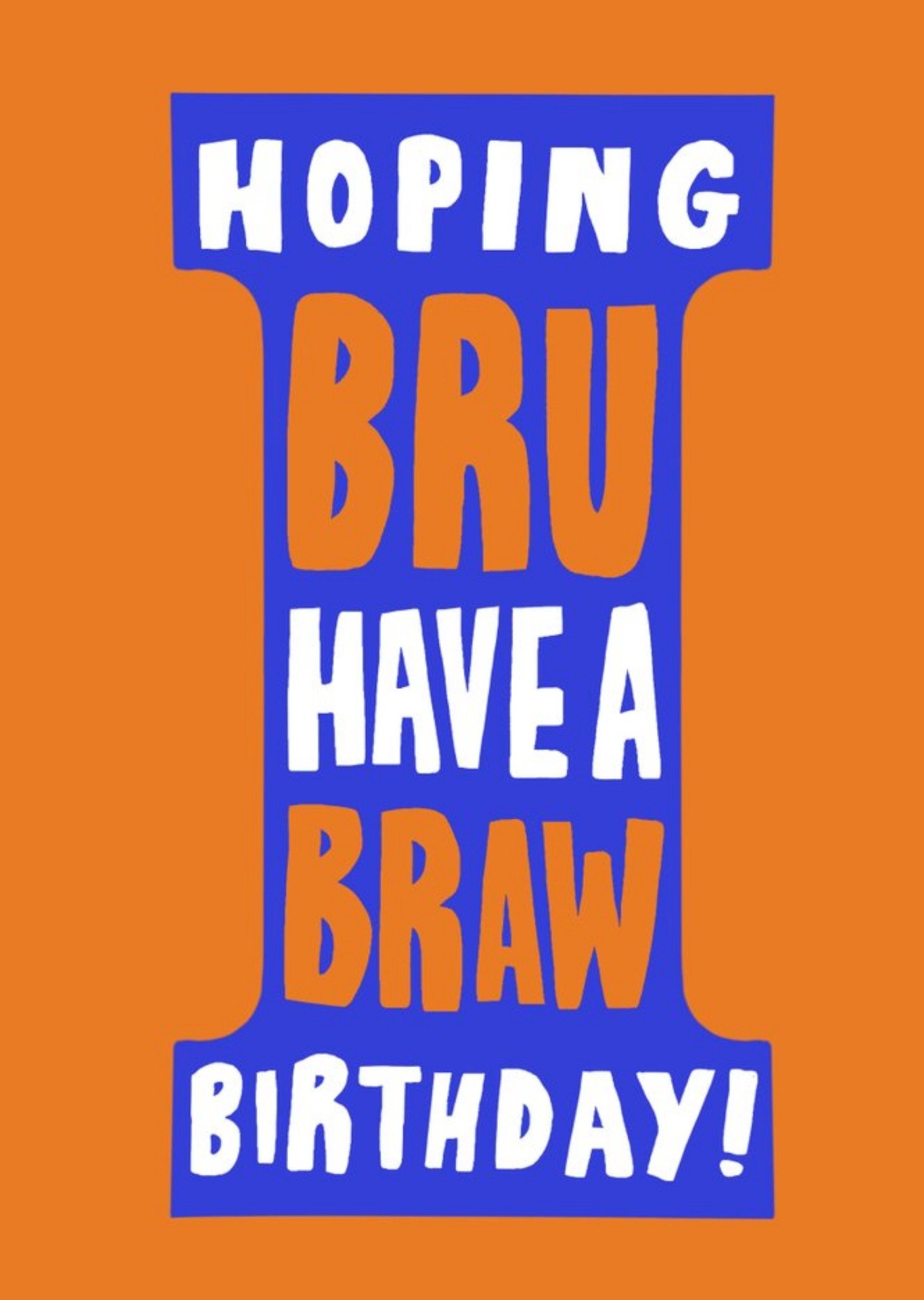 Moonpig Sketchy Characters Bright Graphic I Hoping Bru Have A Braw Birthday Card, Large