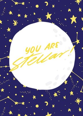 Modern Illustrated Outer Space Stars You Are Stellar Card