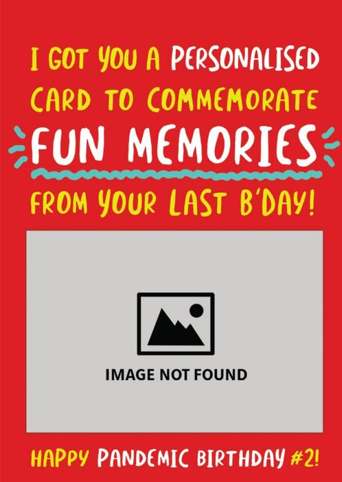 Funny Covid Fun Memories Birthday Card