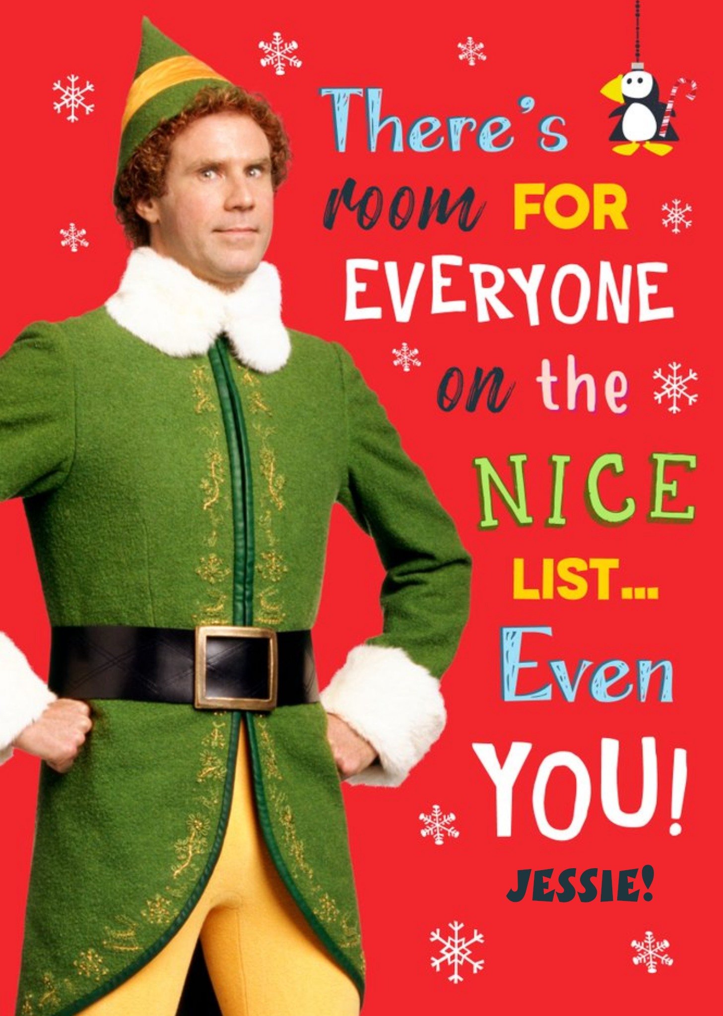 Moonpig Elf The Film Christmas Card Theres Room For Everyone On The Nice List Even You Ecard