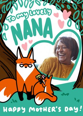 Cute Nana Fox And Fox Cub Woodland Scene To My Lovely Nana Photo Upload Mother's Day Card