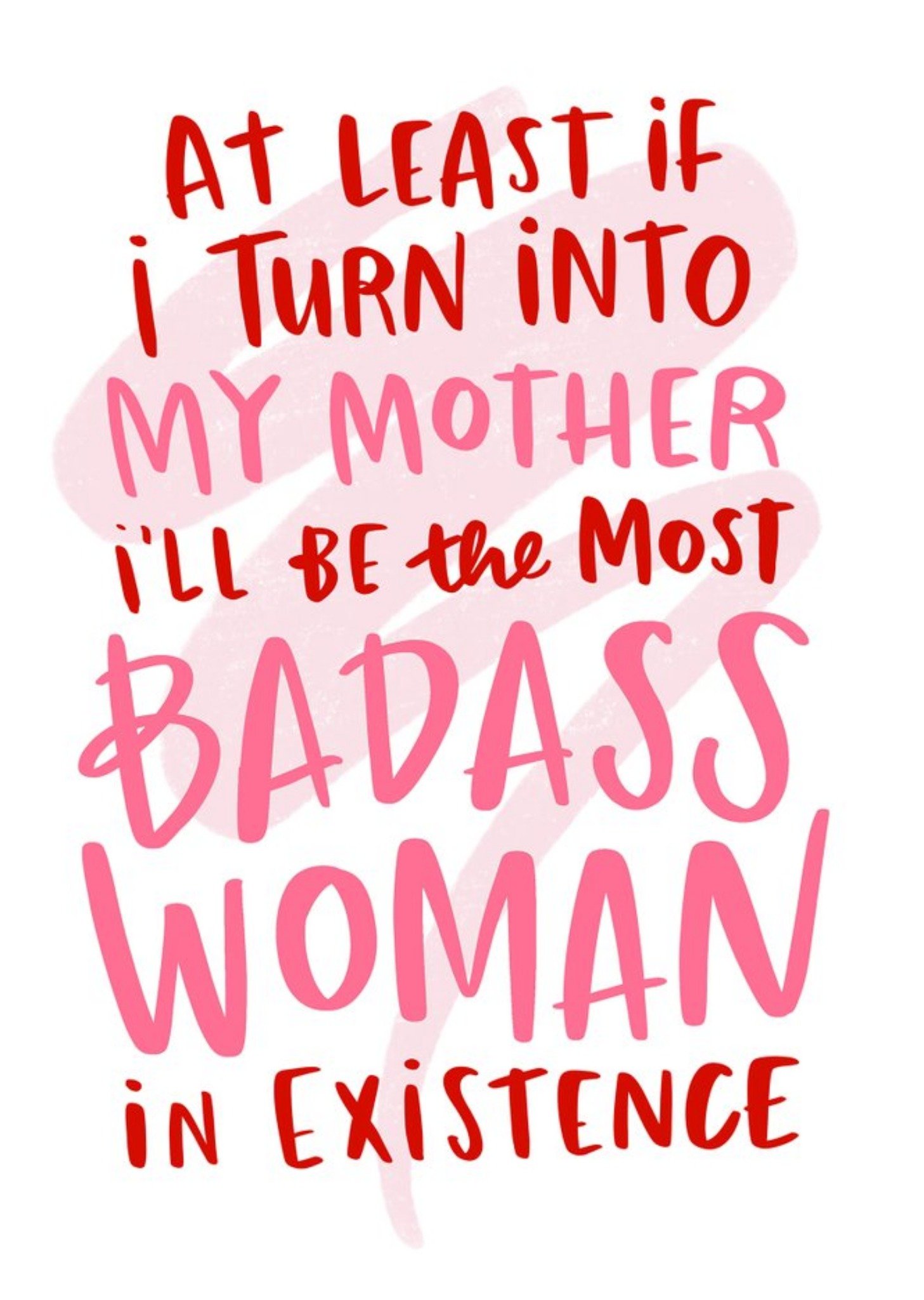 Turn Into My Mother Mother's Day Card Ecard