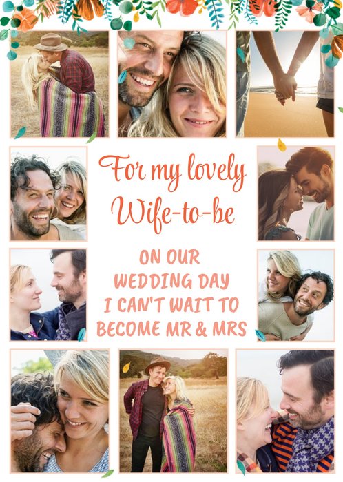Wedding Card - For My Lovely Wife-To-Be - Special Day - Modern Floral Photo Upload Wedding card