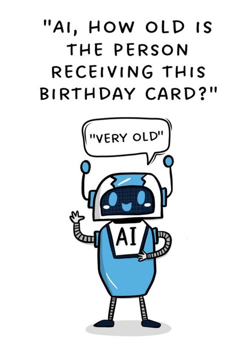 AI, How Old Is The Person Receiving This Birthday Card
