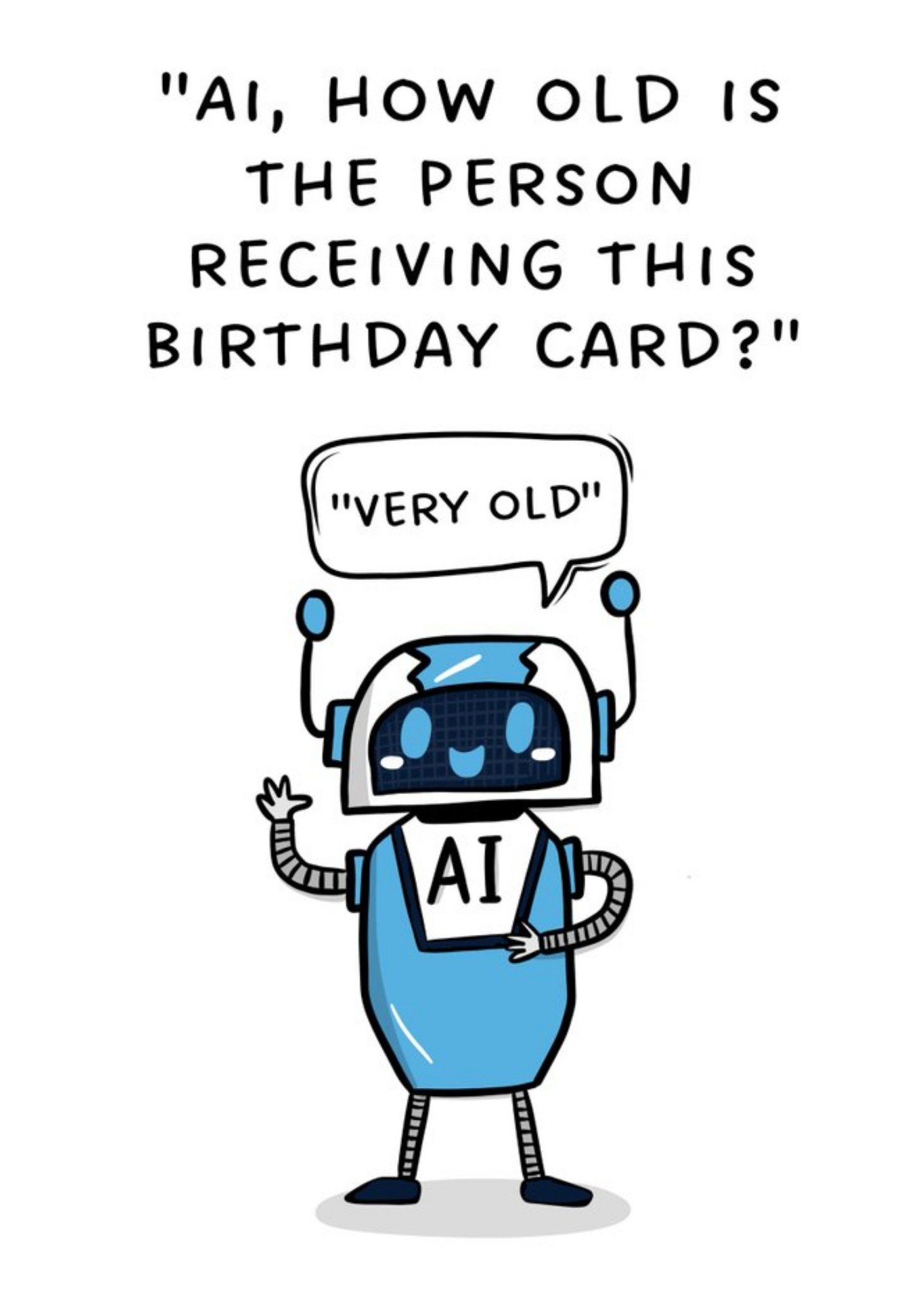 Ai, How Old Is The Person Receiving This Birthday Card Ecard