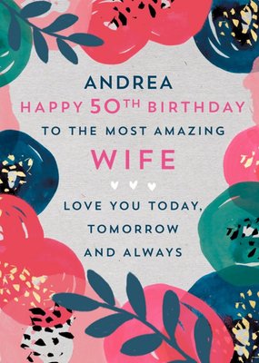 Editable Name and Age Floral Wife Birthday Card