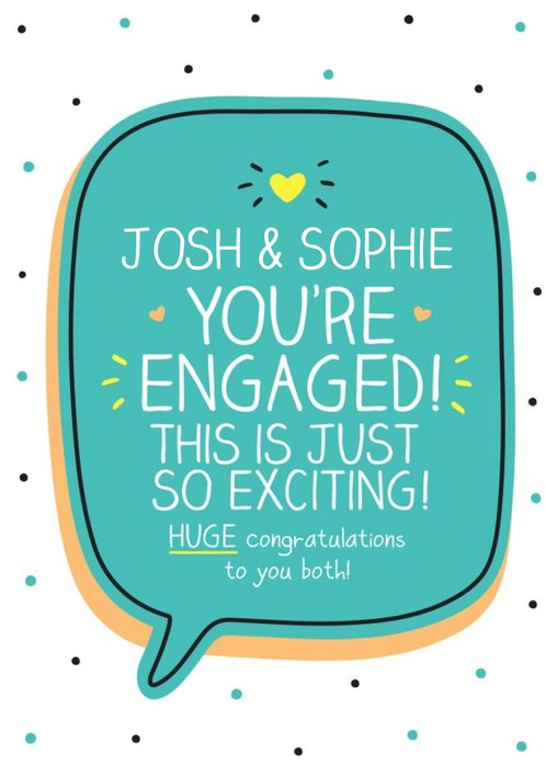 Happy Jackson Typographic You're Engaged. Huge Congratulations Card