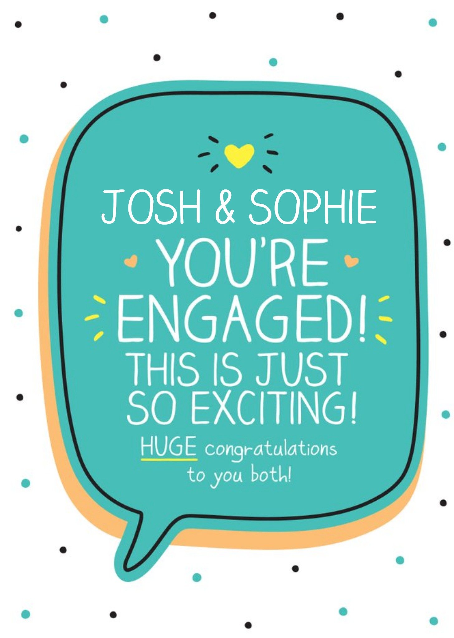 Happy Jackson Typographic You're Engaged. Huge Congratulations Card