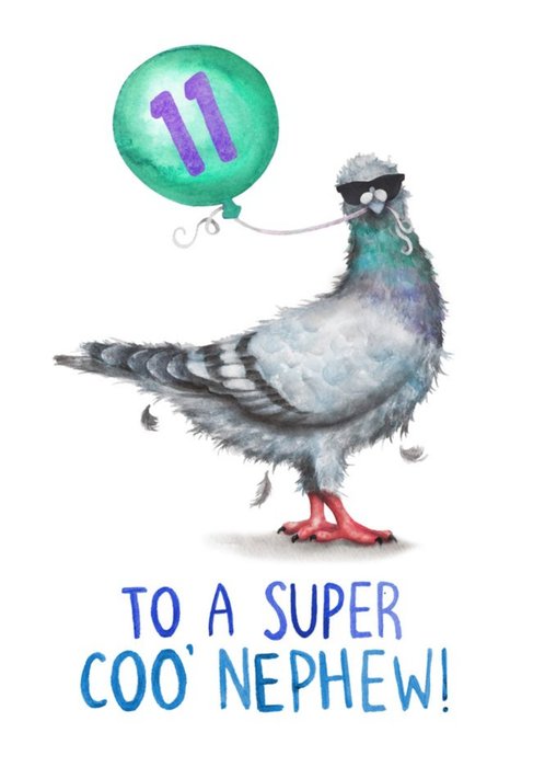 Cute Pigeon To A Super Coo' Nephew 11th Birthday Card