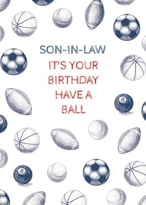 Son-In-Law Have A Ball Sports Birthday Card