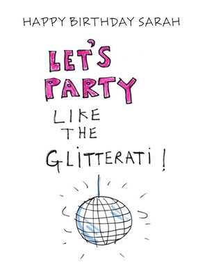 Birthday Card - Let's Party - Glitterati - Disco Ball - Illustration