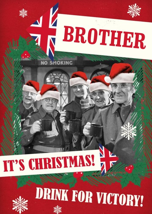 Retro Humour Dad's Army Brother It's Christmas Drink For Victory Card