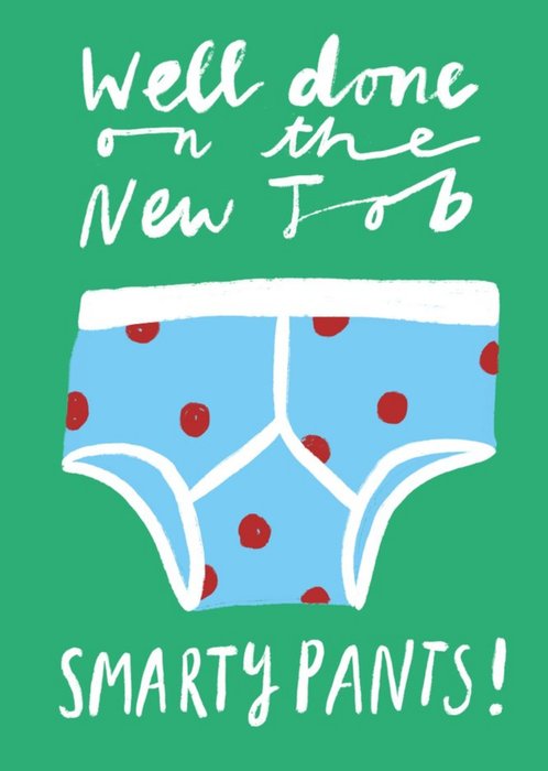 Katy Welsh Illustration Typographic Pants Humour New Job Card