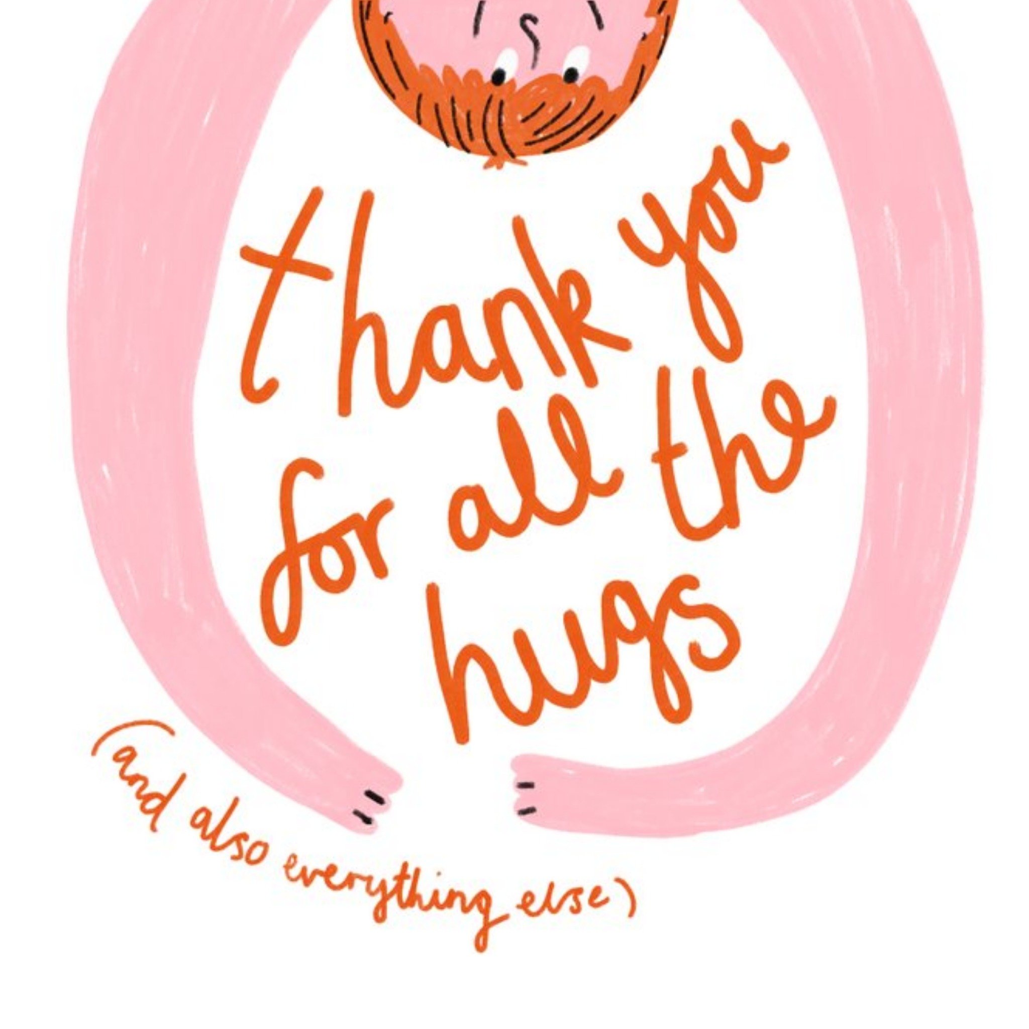Moonpig Thank You For All The Hugs And Everything Else You Do Hugging Illustration Mothers Day Card,