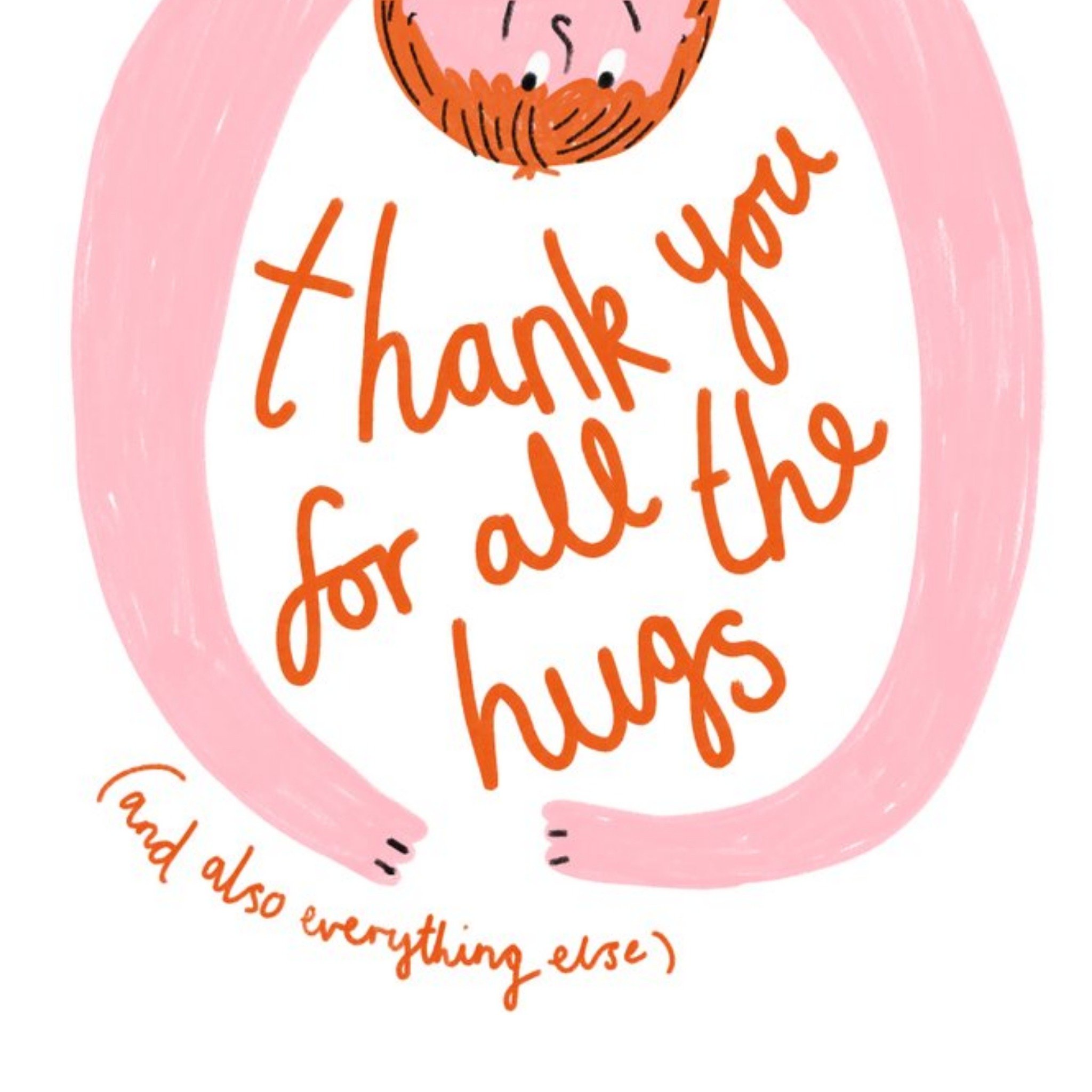 Thank You For All The Hugs And Everything Else You Do Hugging Illustration Mothers Day Card, Square