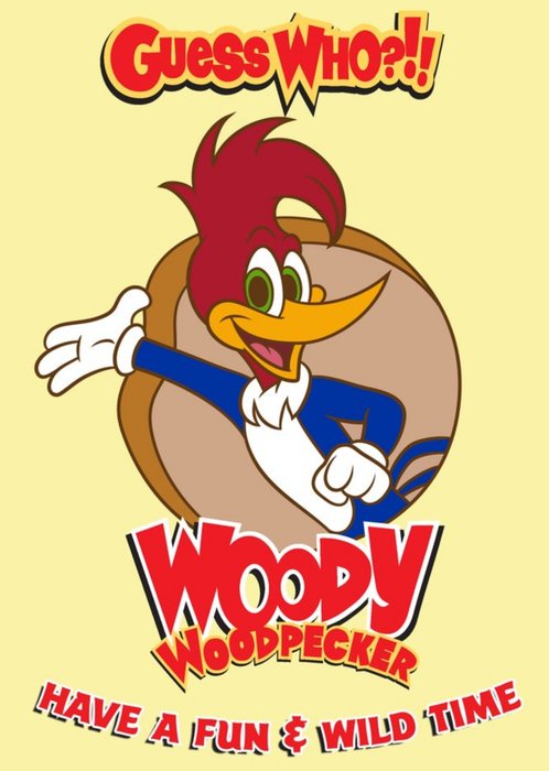 Universal Woody Woodpecker Guess Who Retro Have A Fun And Wild Time Card