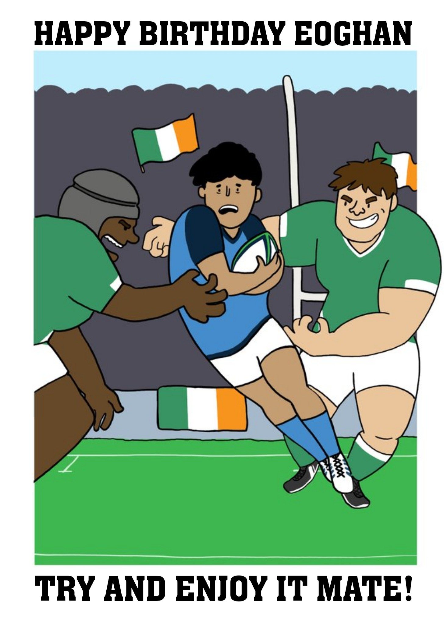 Moonpig Funny Irish Ireland Rugby Team Birthday Card Try And Enjoy It Mate Ecard