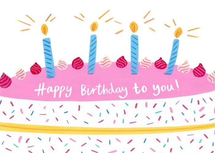 Happy Birthday To You Birthday Cake Candles Birthday Card
