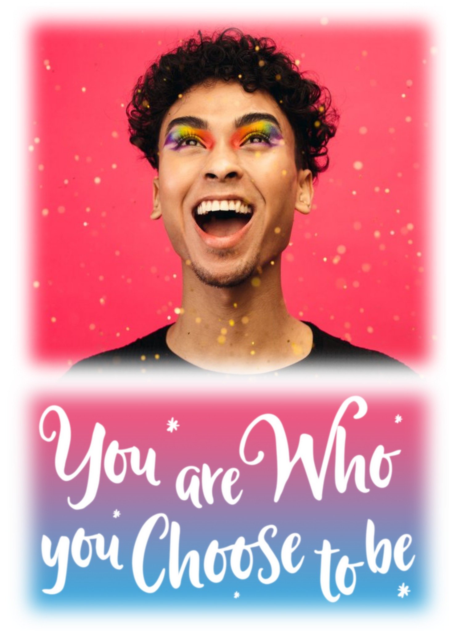 You Are Who You Choose To Be Photo Upload Card Ecard