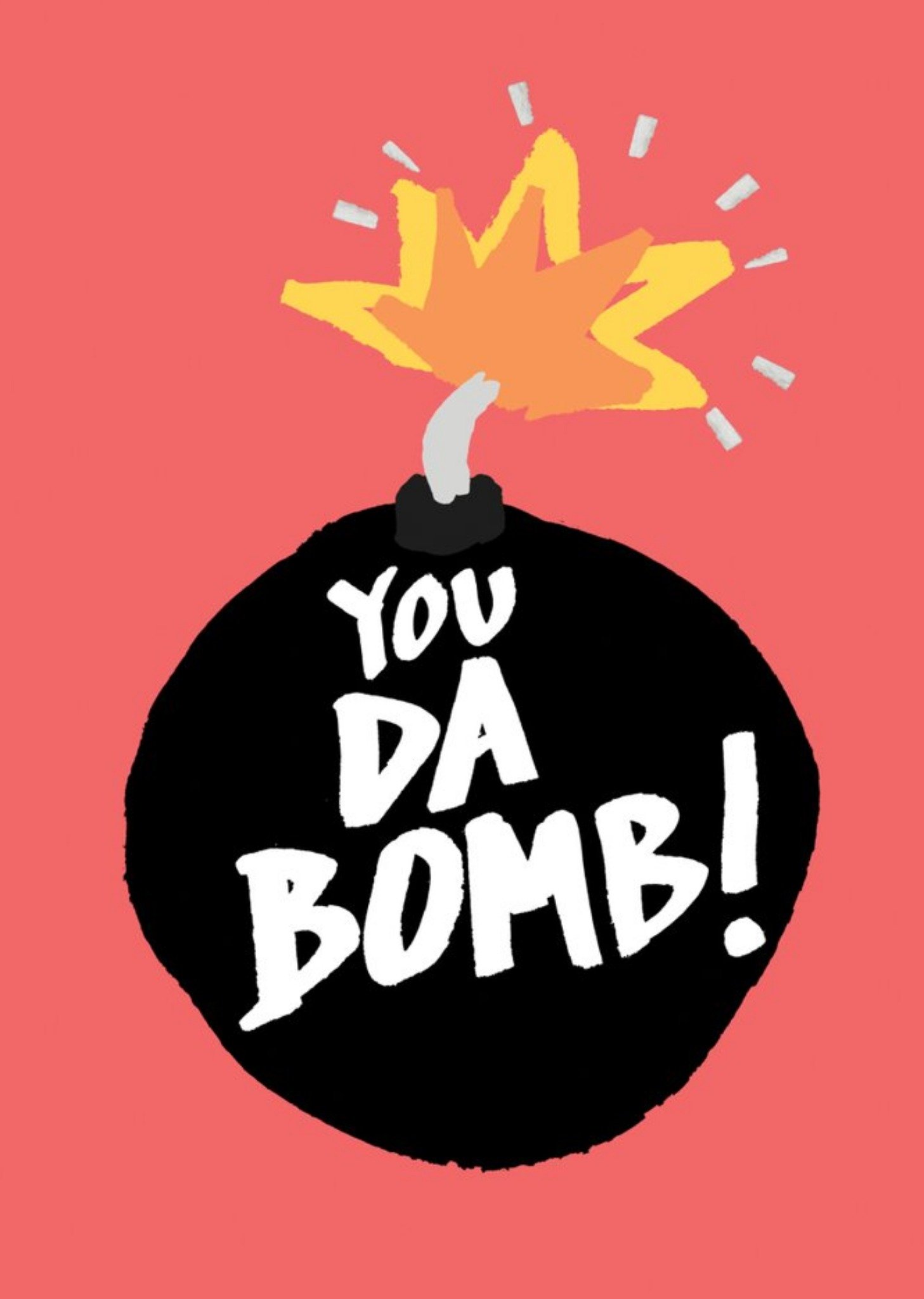 Jolly Awesome You Da Bomb Everyday Card Ecard