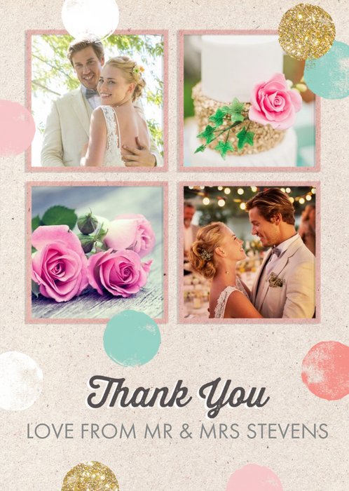 Pastel Spots With Glitter Four Photo Upload Wedding Thank You Card