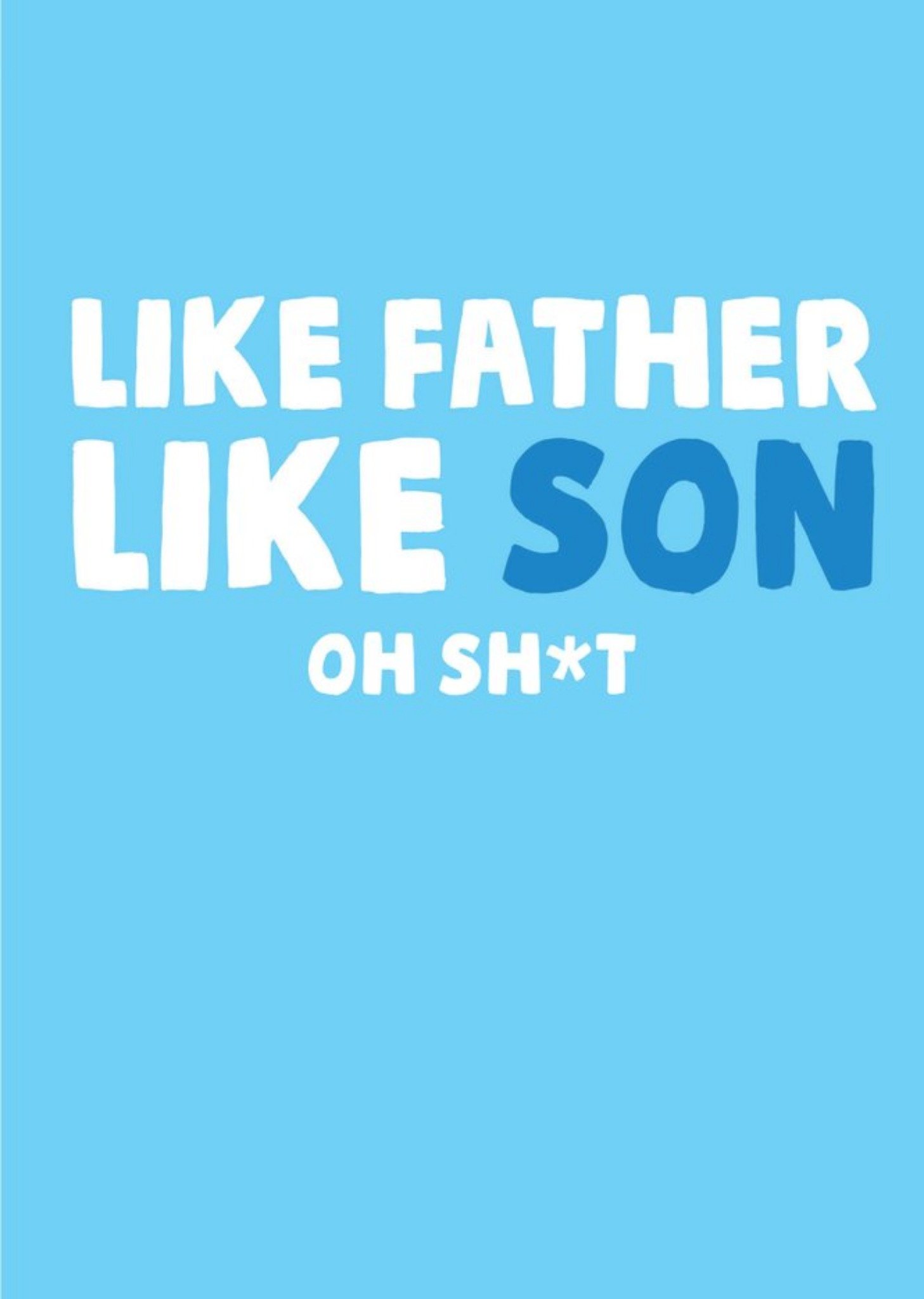 Funny Like Father Like Son Father's Day Card Ecard