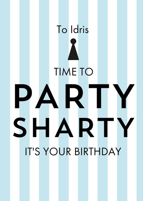 Time To Party Sharty It's Your Birthday Islamic Birthday Card