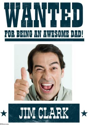 Wanted For Being An Awesome Dad Typographic Photo Upload T-shirt