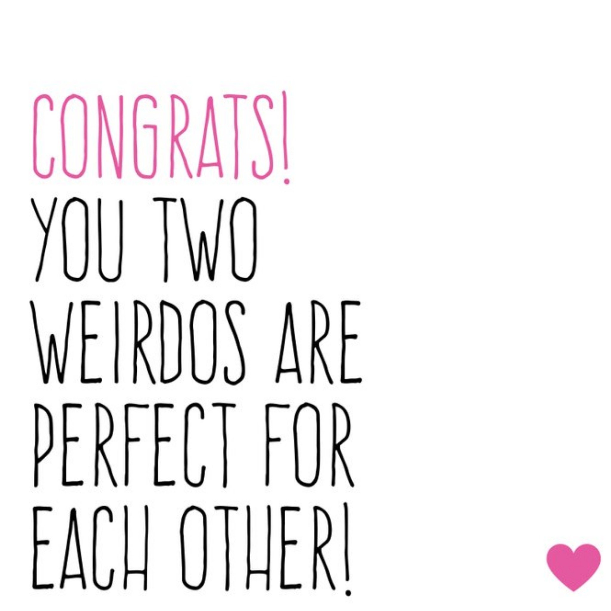 Moonpig Funny Typographic You Two Weirdos Are Perfect For Each Other Wedding Card, Large