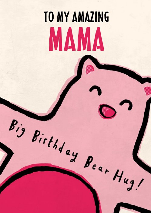 Illustrated Big Bear Hug Mama Birthday Card
