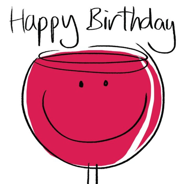 Illustration Of A Glass Of Wine With A Smiley Face Birthday Card
