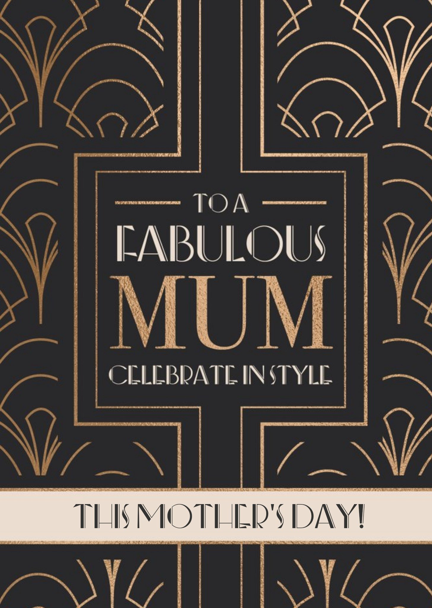 Art Deco Fabulous Mum Mother's Day Card